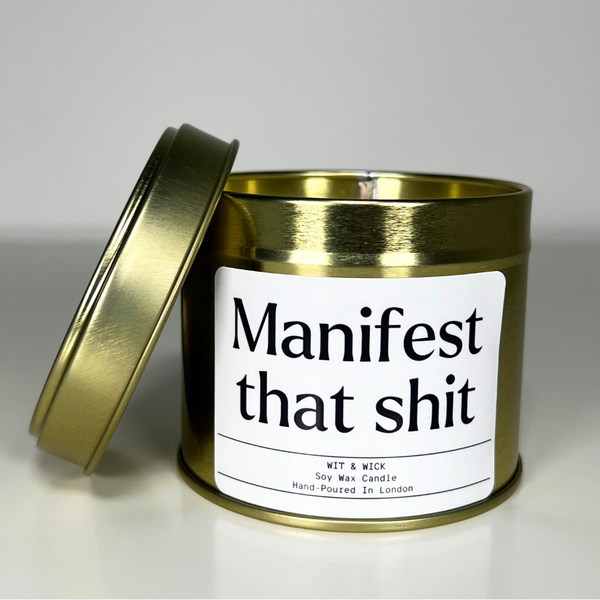 Manifest That Shit